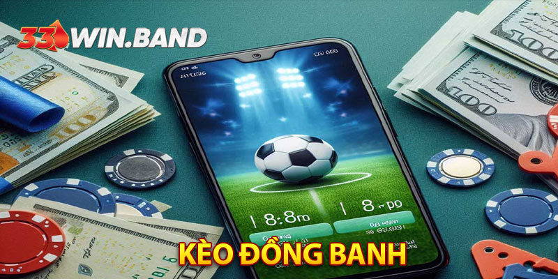 Kèo Đồng Banh